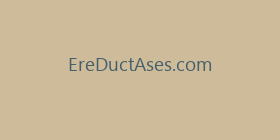 EreDuctAses.com