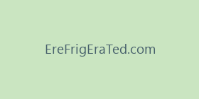 EreFrigEraTed.com
