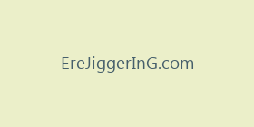 EreJiggerInG.com