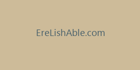 EreLishAble.com