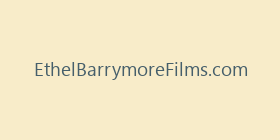 EthelBarrymoreFilms.com