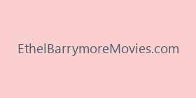 EthelBarrymoreMovies.com