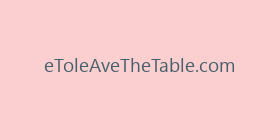 eToleAveTheTable.com