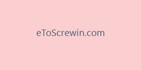 eToScrewin.com