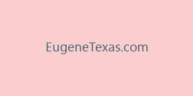 EugeneTexas.com