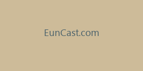EunCast.com