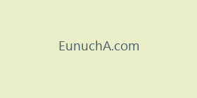 EunuchA.com