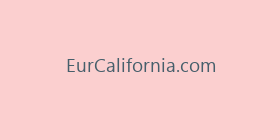 EurCalifornia.com