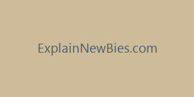 ExplainNewBies.com
