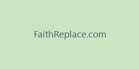 FaithReplace.com