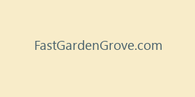 FastGardenGrove.com