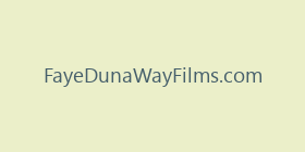 FayeDunaWayFilms.com