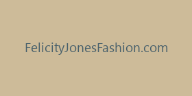 FelicityJonesFashion.com