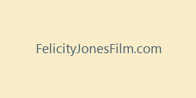 FelicityJonesFilm.com