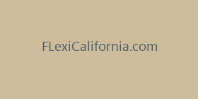 FLexiCalifornia.com