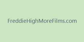 FreddieHighMoreFilms.com