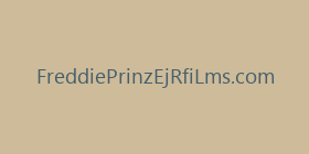 FreddiePrinzEjRfiLms.com