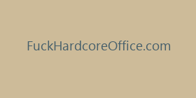 FuckHardcoreOffice.com