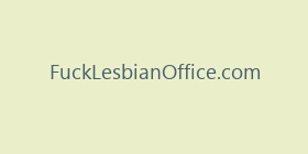 FuckLesbianOffice.com