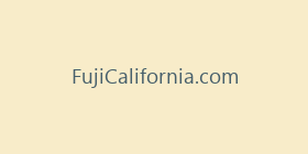 FujiCalifornia.com