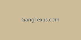 GangTexas.com