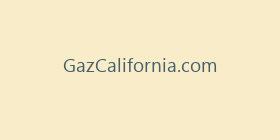 GazCalifornia.com