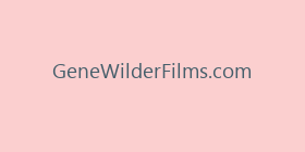GeneWilderFilms.com