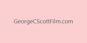 GeorgeCScottFilm.com