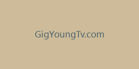 GigYoungTv.com