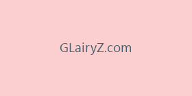GLairyZ.com