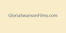 GloriaSwansonFilms.com