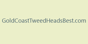 GoldCoastTweedHeadsBest.com