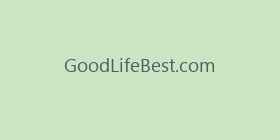 GoodLifeBest.com