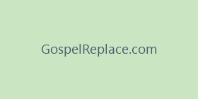 GospelReplace.com