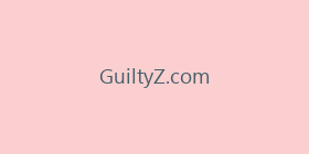 GuiltyZ.com