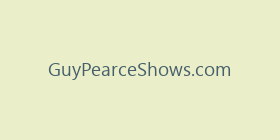 GuyPearceShows.com