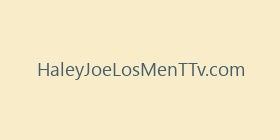 HaleyJoeLosMenTTv.com