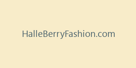 HalleBerryFashion.com