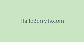HalleBerryTv.com
