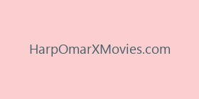 HarpOmarXMovies.com