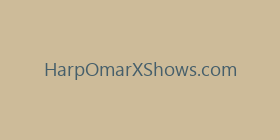 HarpOmarXShows.com