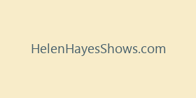 HelenHayesShows.com