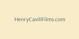 HenryCavillFilms.com