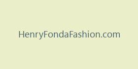 HenryFondaFashion.com