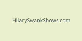 HilarySwankShows.com