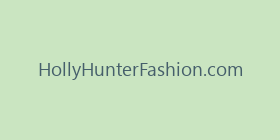 HollyHunterFashion.com
