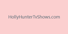 HollyHunterTvShows.com