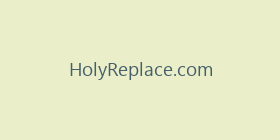 HolyReplace.com