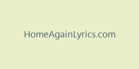 HomeAgainLyrics.com