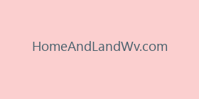 HomeAndLandWv.com